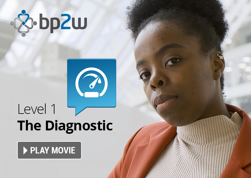 BP2W Level 1 - The Diagnostic BP2W Level 1 - The Diagnostic